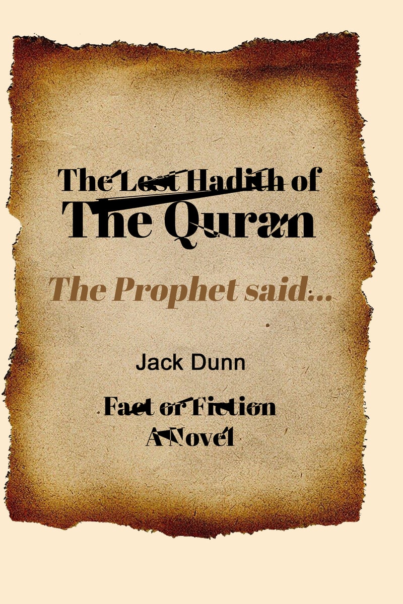 Book cover of The Lost Hadith of The Quran by Jack Dunn